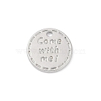 Rack Plating Alloy Pendants, Flat Round with Word Come with me, Lead Free & Nickel Free & Cadmium Free, Platinum, 12x1.5mm, Hole: 1.2mm(PALLOY-S038-03B-P)