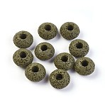 Natural Lava Rock European Beads, Large Hole Beads, Dyed, Rondelle, Dark Olive Green, 15.5~16x9.7~10mm, Hole: 5~5.4mm(G-I220-H12)