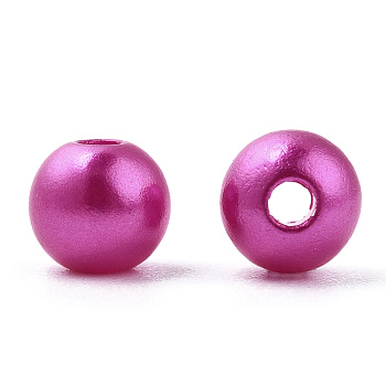 Spray Painted ABS Plastic Imitation Pearl Beads, Round, Magenta, 6x5.5mm, Hole: 1.8mm, about 4540 pcs/500g