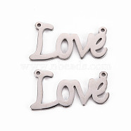 304 Stainless Steel Link Connectors, Laser Cut, Word Love, Stainless Steel Color, 13x24.5x1mm, Hole: 1.2mm(STAS-Q242-044)