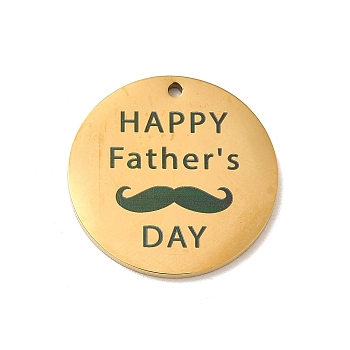 Father's Day Theme 304 Stainless Steel Pendants, Flat Round with Word Happy Father's Day & Beard, Golden, 25x1.5mm, Hole: 1.6mm