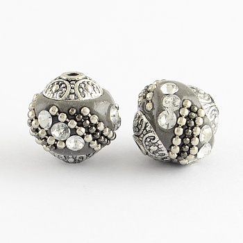 Handmade Indonesia Beads, with Crystal Rhinestones and Alloy Cores, Round, Antique Silver, Gray, 14~16x14~16mm, Hole: 1.5mm