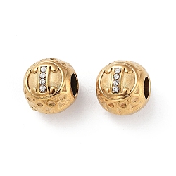 Ion Plating(IP) 304 Stainless Steel Rhinestone European Beads, Round Large Hole Beads, Real 18K Gold Plated, Round with Letter, Letter I, 11x10mm, Hole: 4mm(STAS-A092-10I-G)