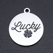 201 Stainless Steel Etched Pendants, Flat Round with Word Lucky & Clovers, Stainless Steel Color, 22x19x1.5mm, Hole: 1.8mm(STAS-N090-JN804)