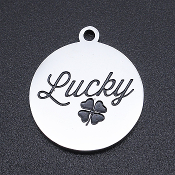 201 Stainless Steel Etched Pendants, Flat Round with Word Lucky & Clovers, Stainless Steel Color, 22x19x1.5mm, Hole: 1.8mm