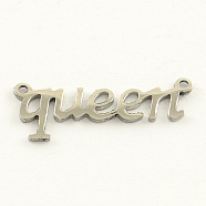 Fashionable Stainless Steel Word Charms, queen, Stainless Steel Color, 10x27x1mm, Hole: 1.5mm(X-STAS-R059-42)