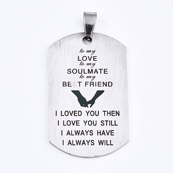 201 Stainless Steel Quote Pendants, Stamped Dog Tags, Soulmate for Valentine's Day Gift Jewelry, Rectangle, Laser Cut, Stainless Steel Color, 45x27x1.5mm, Hole: 4x7.5mm