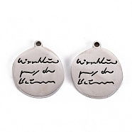 201 Stainless Steel Quotation Charm, Laser Cut, Flat Round with Word, Stainless Steel Color, 18x15.5x2mm, Hole: 1.5mm(STAS-Q238-008)