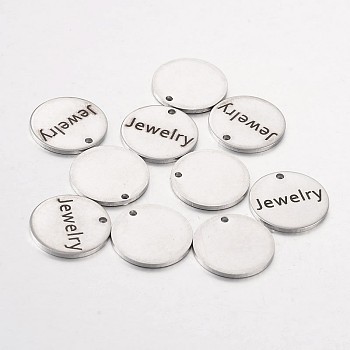 Stainless Steel Pendants, Flat Round with Word Jewelry, Stainless Steel Color, 15x1mm, Hole: 1.3mm