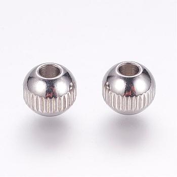 201 Stainless Steel Beads, Round with Vertical Stripes, Stainless Steel Color, 6x5mm, Hole: 2.5mm