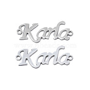 304 Stainless Steel Connector Charms, Word Karla, Stainless Steel Color, 9.5x25x1mm, Hole: 1.2mm(STAS-N095-120)