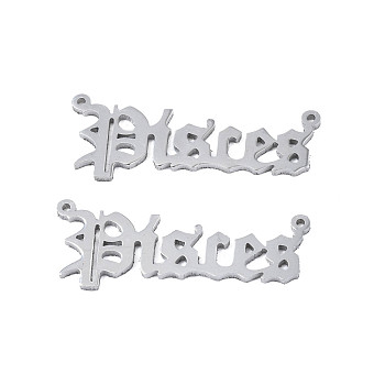 304 Stainless Steel Connector Charms, Word, Pisces, 10x26x1mm, Hole: 0.8mm