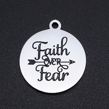 201 Stainless Steel Etched Pendants, Quote Charms, Flat Round with Words Faith Over Fear, Arrow, Stainless Steel Color, 22x19x1.5mm, Hole: 1.8mm