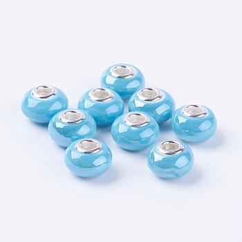 Handmade Porcelain Ceramic Spacer European Beads Fit Charm Bracelets, with Silver Color Brass Double Cores, Rondelle, Sky Blue, 15x11mm, Hole: 5mm