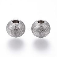 201 Stainless Steel Textured Beads, Round, Stainless Steel Color, 8x7mm, Hole: 3mm(STAS-P108-05P)