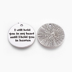 Tibetan Style Alloy Pendants, Quote Pendants, Flat Round with Word, Saying Charms, Cadmium Free & Nickel Free & Lead Free, Antique Silver, 25x1.5mm, Hole: 2mm, about 246pcs/1000g(TIBE-Q050-180AS-FF)