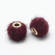 Handmade Faux Mink Fur European Beads, with Brass, Rondelle, Dark Red, 14~15x13.5~14mm, Hole: 4mm(OPDL-S089-02C)