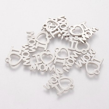 Mother's Day 201 Stainless Steel Charms, Laser Cut, Word I Love Mom, Stainless Steel Color, 13.5x13x1mm, Hole: 1.5mm