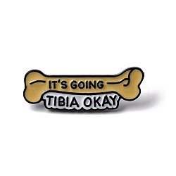 Bone Theme Enamel Pins, Alloy Brooches for Backpack Clothes, Word It's Going Tibai Okay, 12x35mm(JEWB-D300-06EB-02)