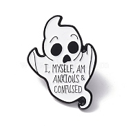 I, Myself, Am Anxious & Confused Enamel Pin, Ghost Alloy Brooch for Halloween, Electrophoresis Black, White, 30x22x1mm(FIND-K005-08EB)