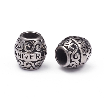 304 Stainless Steel European Beads, Large Hole Beads, Barrel with Word Happy Anniversary, Antique Silver, 11x10.5mm, Hole: 5mm