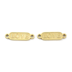 Ion Plating(IP) 316L Surgical Stainless Steel Connector Charms, Oval with Word Love, Real 18K Gold Plated, 4x9.5x1mm, Hole: 1.2mm(STAS-D029-01G)