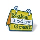 Emaille-Pins mit inspirierendem Wort „Make Today Great“ und Kalender(JEWB-G032-02D)-1