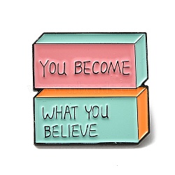 Word YOU Become & What You Believe Enamel Pins, Black Alloy Badge for Women, Pale Violet Red, 25x25.3x1.5mm(JEWB-K016-08C-EB)