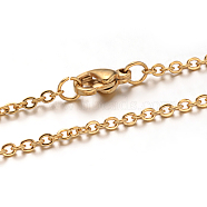 304 Stainless Steel Cable Chain Necklaces, with Lobster Claw Clasps, Golden, 17.7 inch(45cm), 1mm(NJEW-M151-24G)