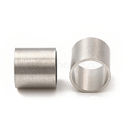 Non-Tarnish 304 Stainless Steel Beads, Large Hole Beads, Column, Stainless Steel Color, 8x8mm, Hole: 7mm(STAS-P320-10F-P)