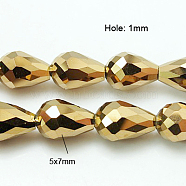 Electroplate Glass Beads Strands, Faceted, teardrop, Gold Plated, 7x5mm, Hole: 1mm, about 65~67pcs/strand, 18~18.5 inch(45.5~46.9cm)(X-EGLA-D017-7x5mm-3)