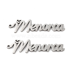201 Stainless Steel Pendants, Word Menorca Charm, Stainless Steel Color, 11x43.5x1.5mm, Hole: 1.5mm(STAS-A090-28C-P)