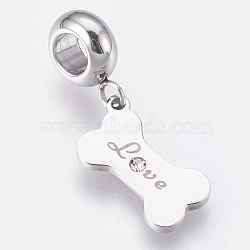 304 Stainless Steel European Dangle Charms, Large Hole Pendants, with Rhinestone, Bone with Word Love, Stainless Steel Color, 25mm, Hole: 4mm, Pendant: 15x8x1mm(STAS-O097-19P)