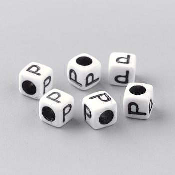 Opaque Acrylic Beads, Letter Style, Cube, Letter.P, 6x6x6mm, Hole: 3mm, about 3000pcs/500g