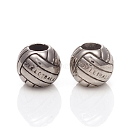 304 Stainless Steel European Beads, Sports Beads, Large Hole Beads, Volleyball with Word VOLLEYBALL, Antique Silver, 11x10mm, Hole: 5mm(STAS-I134-03AS)
