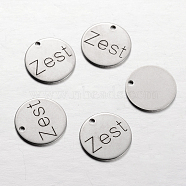 Spray Painted Stainless Steel Charms, Flat Round with Words Zest, Stainless Steel Color, 14x1mm, Hole: 1mm(STAS-I051-C02)
