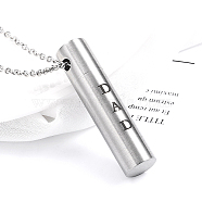 Stainless Steel Urn Ashes Necklaces, Column with Word Dad Pendant Necklace, Stainless Steel Color, No Size(NQ6466-1)