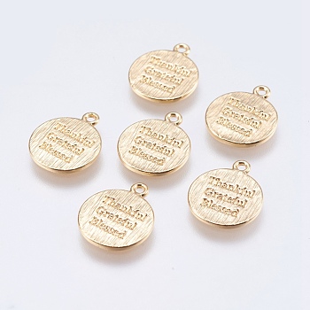 Brass Quote Charms, Flat Round with Word Thankful Grateful Blessed, Real 18K Gold Plated, 13x12x0.8mm, Hole: 1.2mm