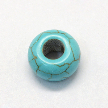 Synthetic Turquoise European Beads, Large Hole Beads, Dyed, Rondelle, Turquoise, 13~14x8~8.5mm, Hole: 5~6mm