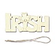 DIY Word Irish Unfinished Wooden Ornaments Blank Wooden Embellishments(WOOD-C009-04)-1