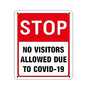 UV Protected & Waterproof Aluminum Warning Signs,  "Stop - No Visitors Allowed Due to COVID-19", Colorful, 250x180x1mm, Hole: 4mm(X-AJEW-WH0111-A11)