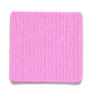 DIY Sweater Stitch Texture Food Grade Silicone Molds, Fondant Impression Mat Mold, for Cupcake Cake Decoration, Rectangle, Hot Pink, 103x99x5mm(DIY-B034-01)