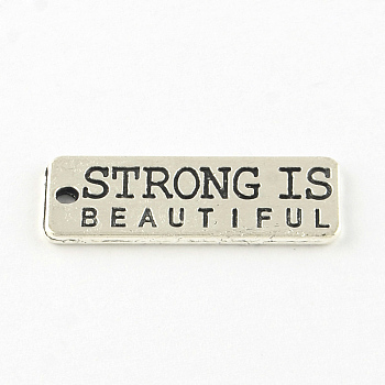 Rectangle Tibetan Style Alloy Pendants, with Words Strong Is Beautiful, Lead Free & Cadmium Free, Antique Silver, 27.5x10x1.5mm, Hole: 1.5mm, about 235pcs/500g